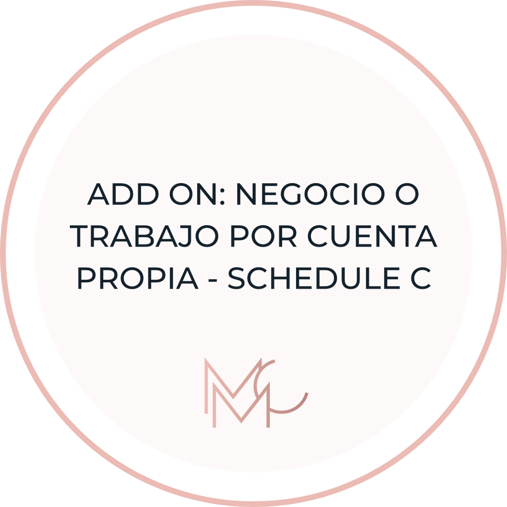 Add on: Negocio o Trabajo por Cuenta Propia - Schedule C