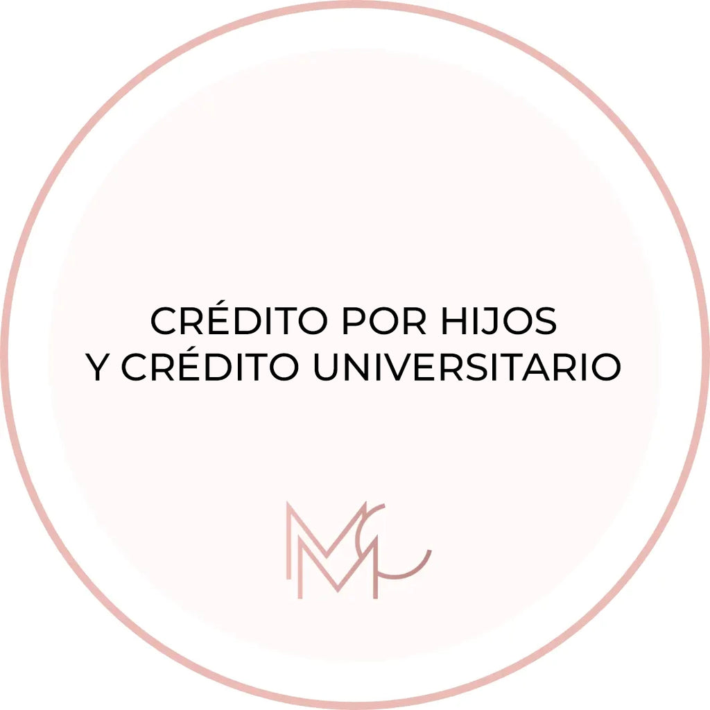 Crédito por hijos y crédito universitario